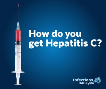 How Do You Get Hepatitis C? | Infections Managed